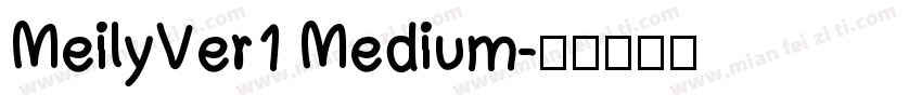 MeilyVer1 Medium字体转换